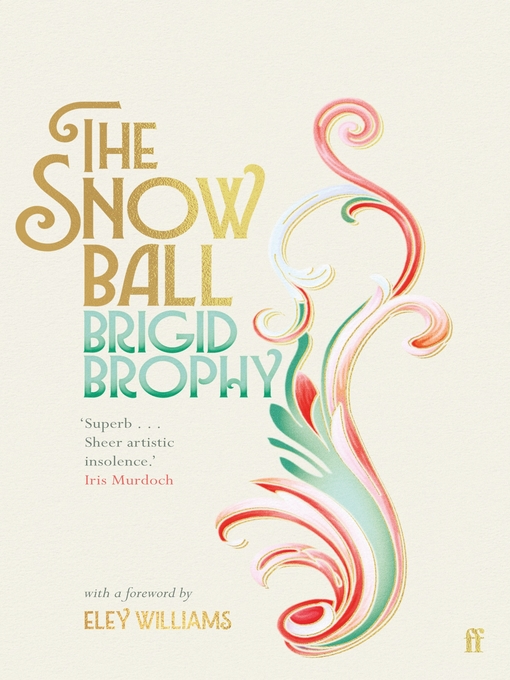 Title details for The Snow Ball by Brigid Brophy - Wait list